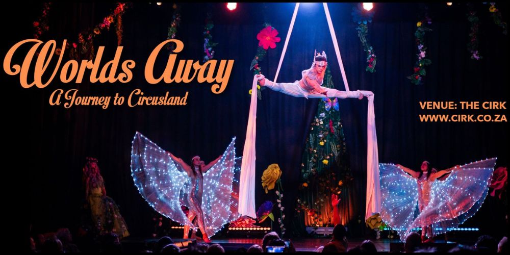 Worlds Away - A Journey to Circusland